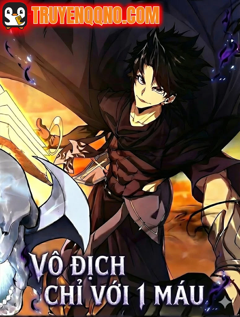 Vô Địch Chỉ Với 1 Máu - Đọc truyện tranh online miễn phí tại TruyenQQ